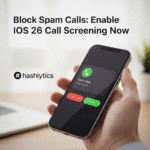 Block Spam Calls: Enable iOS 26 Call Screening Now