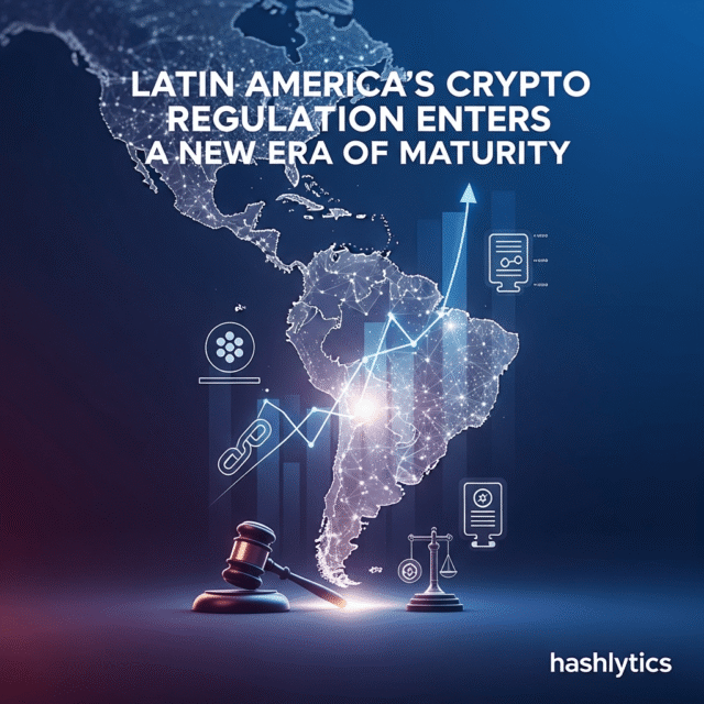 Latin America's Crypto Regulation Enters New Era of Maturity Latin America's Crypto Regulation Enters New Era of Maturity