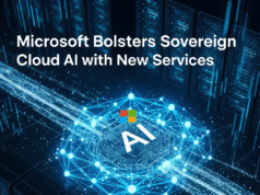 Microsoft Bolsters Sovereign Cloud AI with New Services Microsoft Bolsters Sovereign Cloud AI with New Services