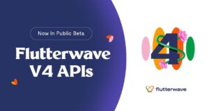 Flutterwave V4 API: They actually listened Flutterwave V4 API: They actually listened
