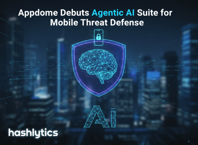 Appdome Debuts Agentic AI Suite for Mobile Threat Defense