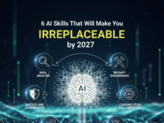 6 AI Skills That Will Make You Irreplaceable by 2027 6 AI Skills That Will Make You Irreplaceable by 2027