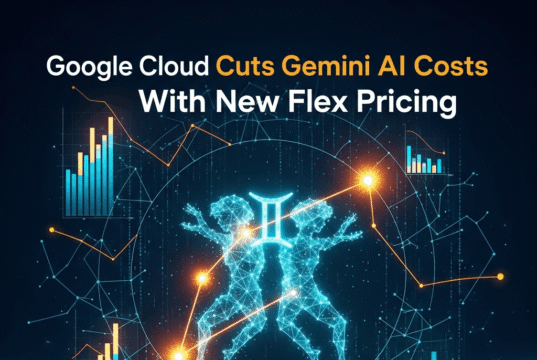Google Cloud Cuts Gemini AI Costs With New Flex Pricing Google Cloud Cuts Gemini AI Costs With New Flex Pricing