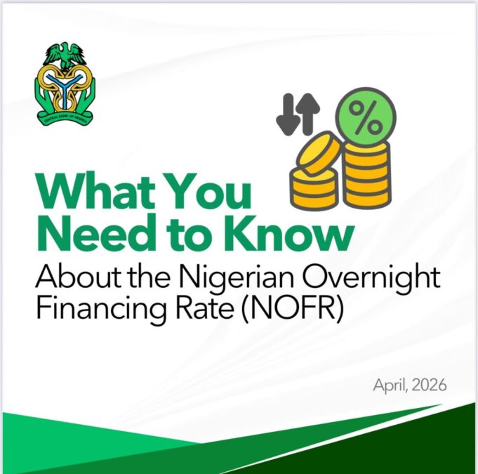 CBN Launches NOFR Benchmark for Nigeria's Money Market