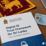 Sri Lanka Establishes Trust Rules for Digital ID System
