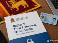 Sri Lanka Establishes Trust Rules for Digital ID System Sri Lanka Establishes Trust Rules for Digital ID System
