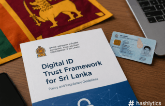 Sri Lanka Establishes Trust Rules for Digital ID System Sri Lanka Establishes Trust Rules for Digital ID System