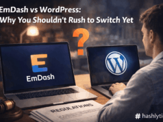 EmDash vs WordPress: Why You Shouldn’t Rush to Switch Yet EmDash vs WordPress: Why You Shouldn't Rush to Switch Yet