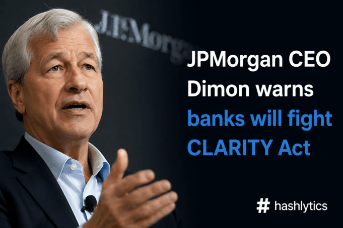 JPMorgan CEO Dimon warns banks will fight CLARITY Act