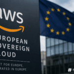 AWS unveils early adopters for European Sovereign Cloud