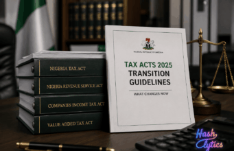 Nigeria’s Tax Acts 2025 Transition Guidelines: What Changes Now Nigeria's Tax Acts 2025 Transition Guidelines: What Changes Now
