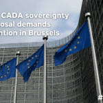 EU’s CADA sovereignty proposal demands attention in Brussels