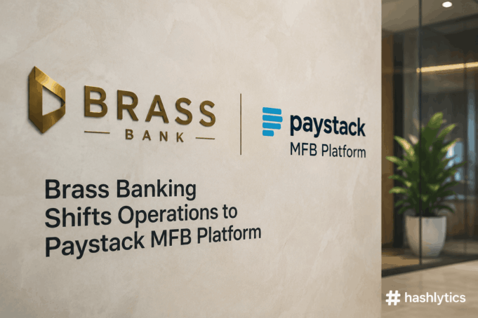 Brass Banking Shifts Operations to Paystack MFB Platform Brass Banking Shifts Operations to Paystack MFB Platform