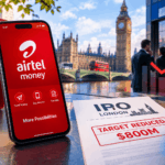 Airtel Money cuts London IPO target to $800M after investor pushback