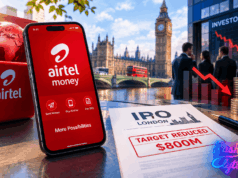 Airtel Money cuts London IPO target to $800M after investor pushback Airtel Money cuts London IPO target to $800M after investor pushback