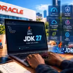 Oracle Unveils JDK 27 with 9 Key Enhancements